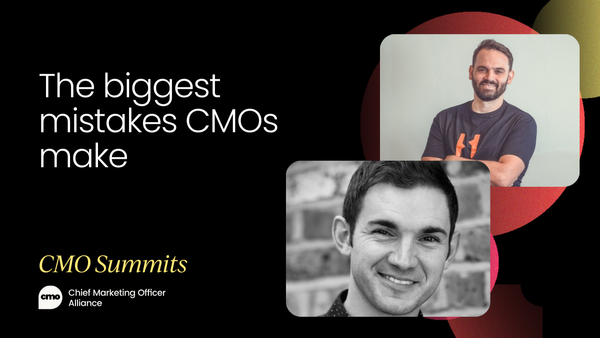 The biggest mistakes CMOs make [VIDEO]