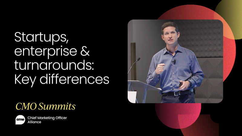 Startups, enterprise & turnarounds: Key differences [VIDEO]