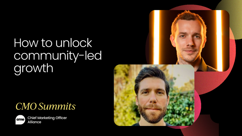 How to unlock community-led growth as a CMO [VIDEO]