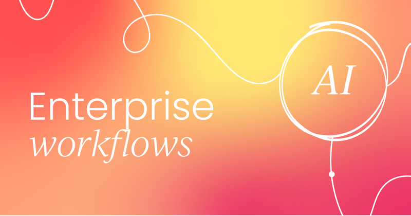 How AI is transforming enterprise workflows